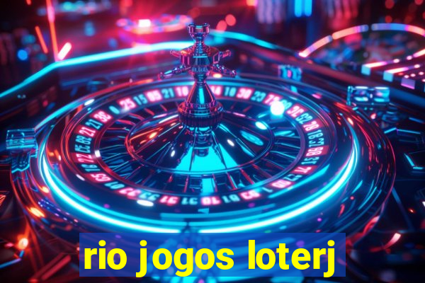 rio jogos loterj